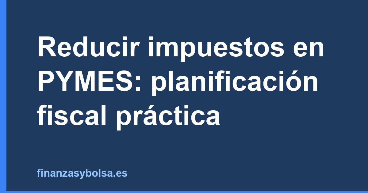 planificacion fiscal optimizacion